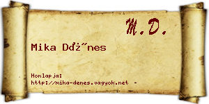 Mika Dénes névjegykártya